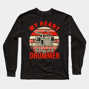 My Heart Belong To Drummer Valentines Day Wife Long Sleeve T-Shirt